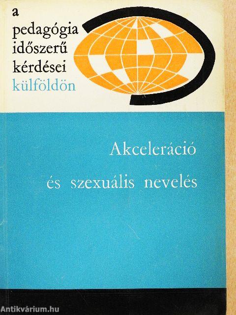 Akceleráció és szexuális nevelés