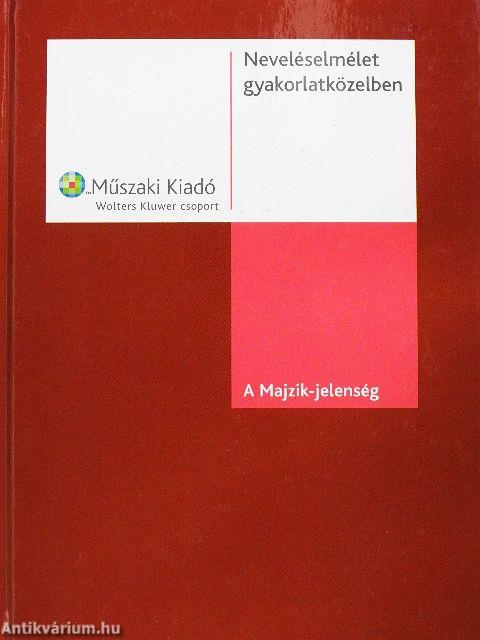 Neveléselmélet gyakorlatközelben