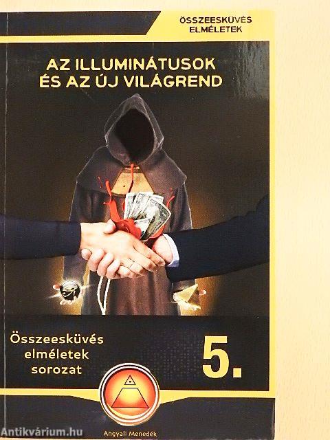 Az illuminátusok és az új világrend