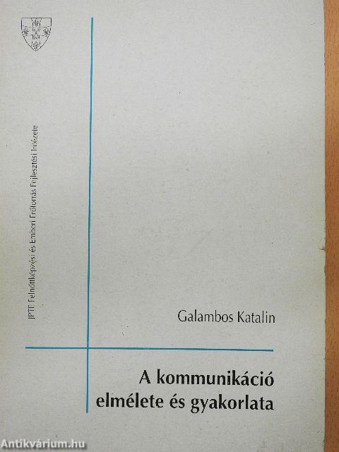 A kommunikáció elmélete és gyakorlata