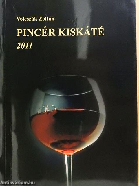 Pincér kiskáté 2011