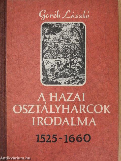 A hazai osztályharcok irodalma