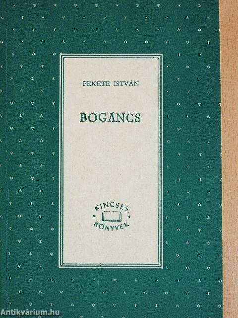 Bogáncs I-II.