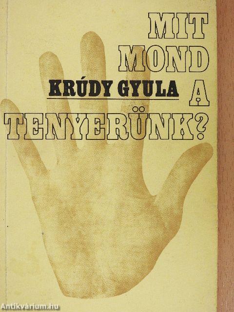 Mit mond a tenyerünk?