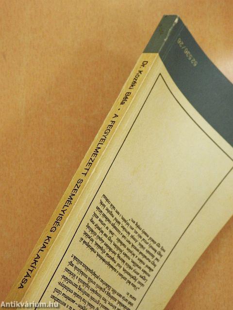 A fegyelmezett személyiség kialakítása