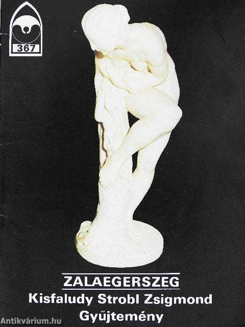 Zalaegerszeg - Kisfaludy Strobl Zsigmond Gyűjtemény
