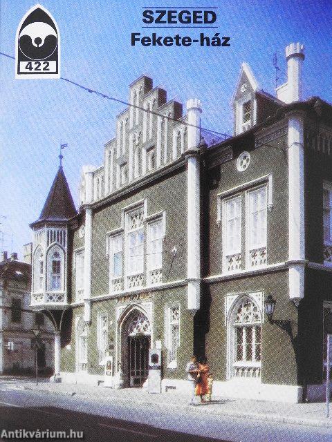 Szeged - Fekete-ház
