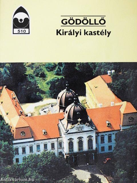 Gödöllő - Királyi kastély