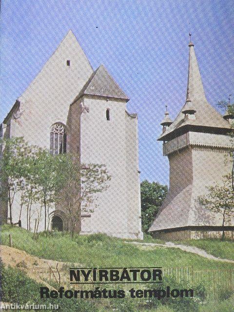 Nyírbátor - Református templom