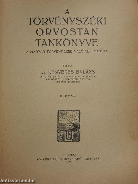 A törvényszéki orvostan tankönyve I-II.