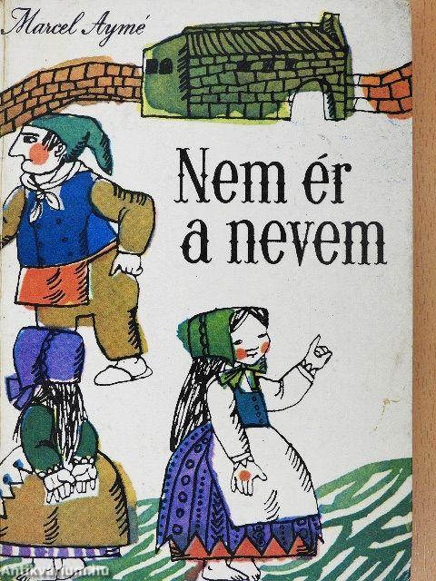 Nem ér a nevem