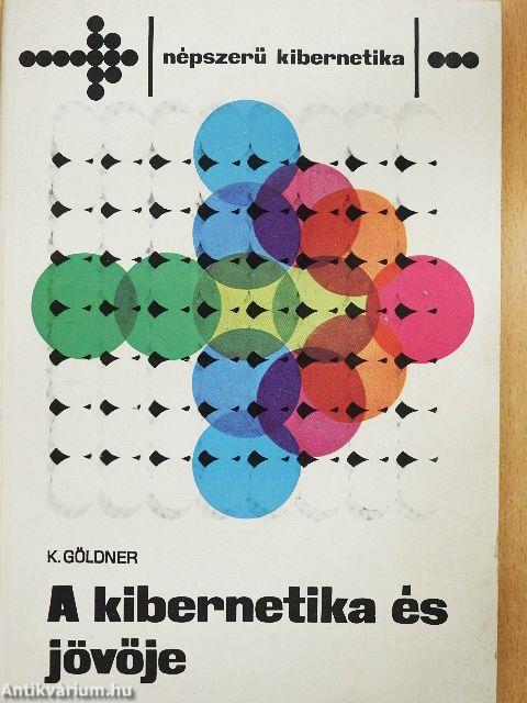 A kibernetika és jövője