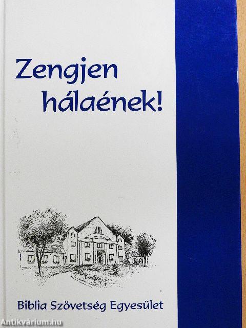 Zengjen hálaének!