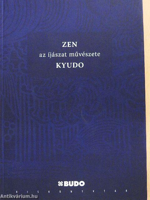 Zen - Az íjászat művészete - Kyudo