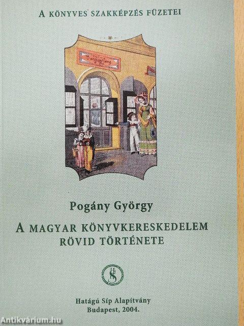 A magyar könyvkereskedelem rövid története