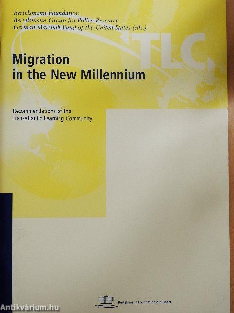 Migration in the New Millennium