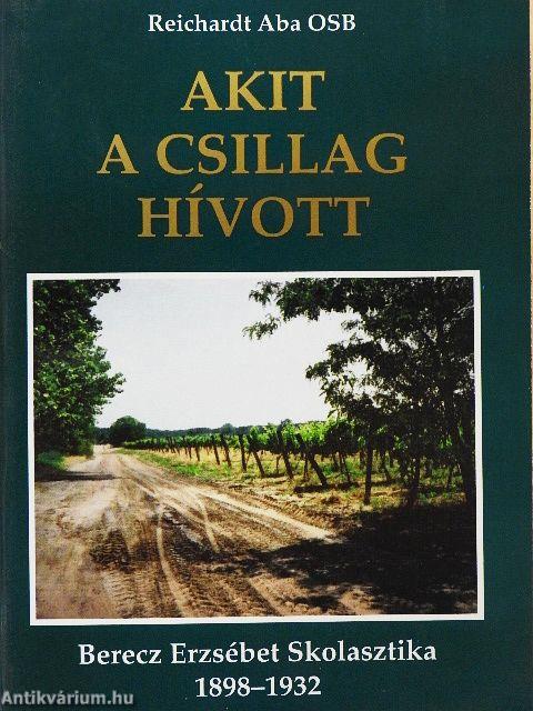 Akit a csillag hívott