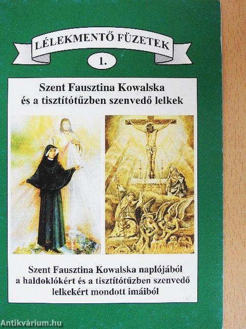 Szent Fausztina Kowalska és a tisztítótűzben szenvedő lelkek