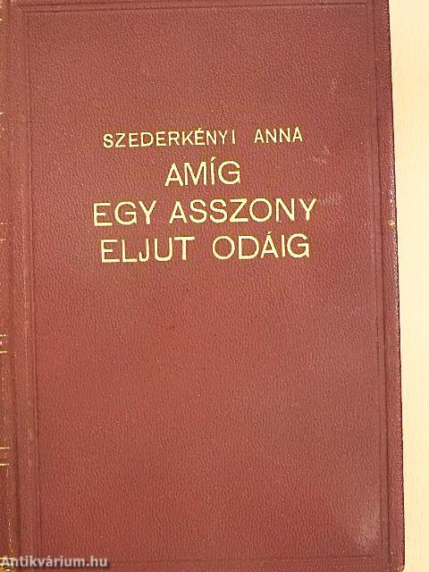 Amig egy asszony eljut odáig