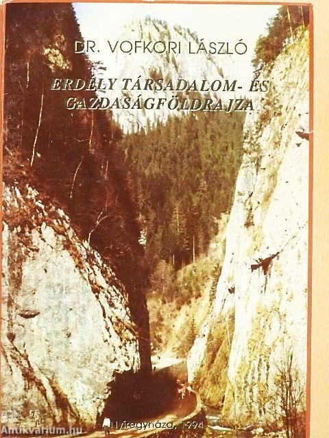 Erdély társadalom- és gazdaságföldrajza