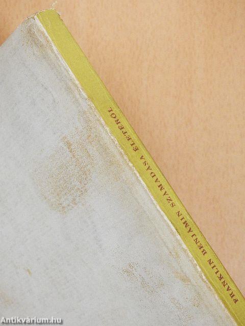 Franklin Benjámin számadása életéről