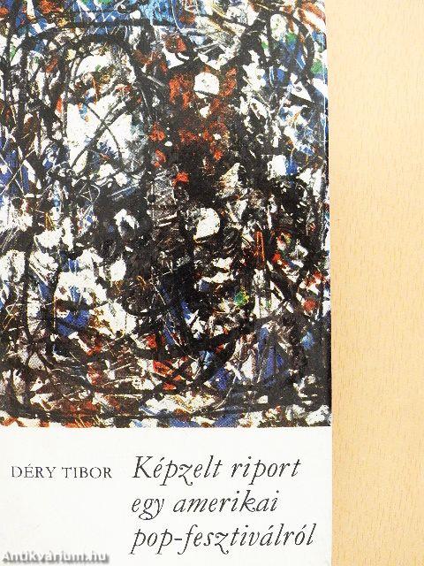 Képzelt riport egy amerikai pop-fesztiválról