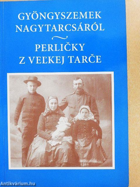 Gyöngyszemek Nagytarcsáról