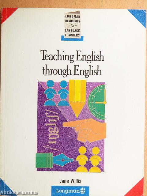 Teaching English through English