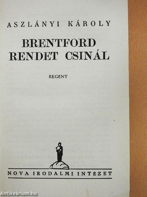 Brentford rendet csinál