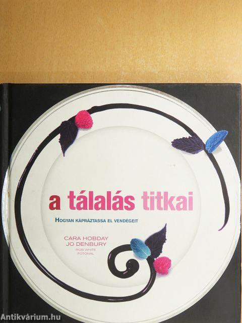 A tálalás titkai