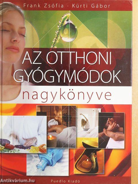 Az otthoni gyógymódok nagykönyve