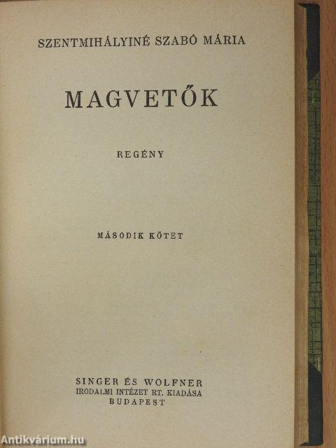 Magvetők I-II.