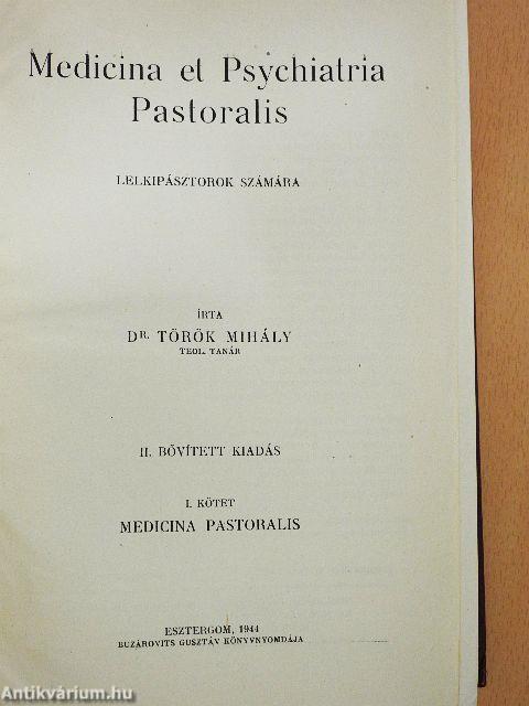 Medicina et Psychiatria Pastoralis I-II.