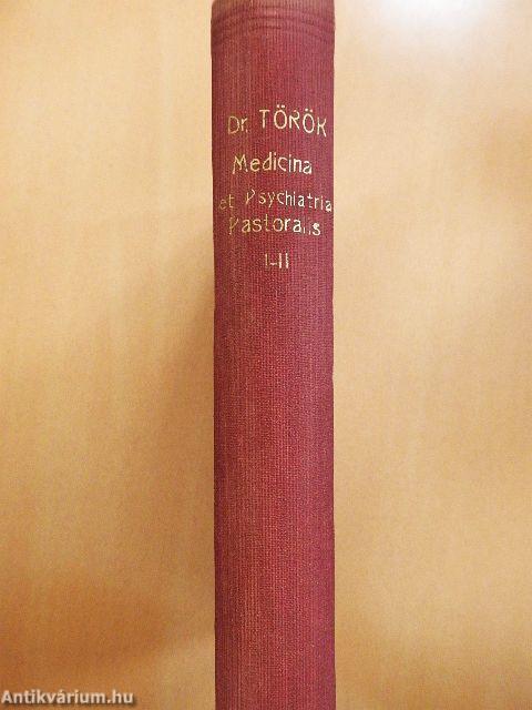 Medicina et Psychiatria Pastoralis I-II.