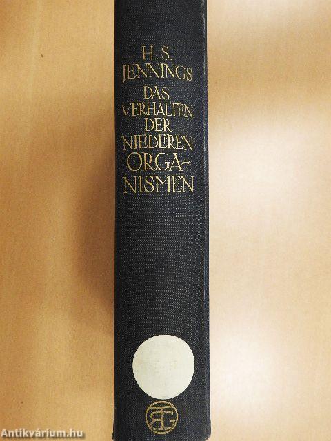 Das Verhalten der Niederen Organismen