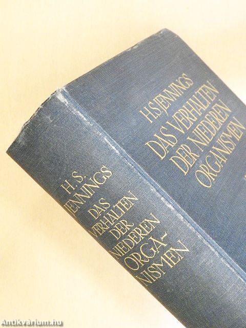 Das Verhalten der Niederen Organismen