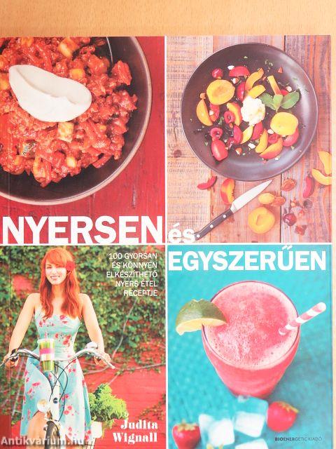 Nyersen és egyszerűen