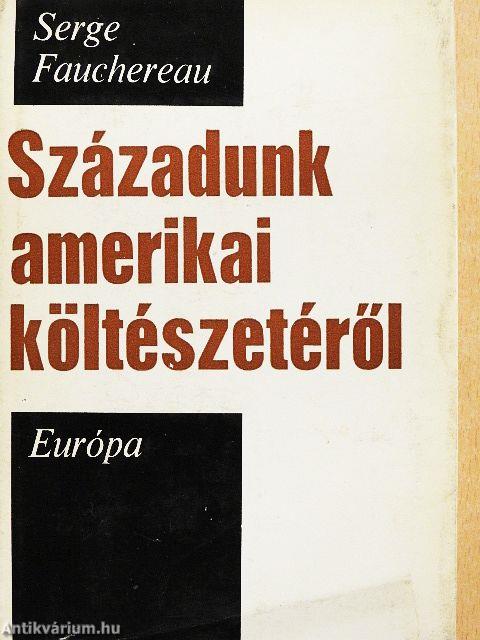 Századunk amerikai költészetéről