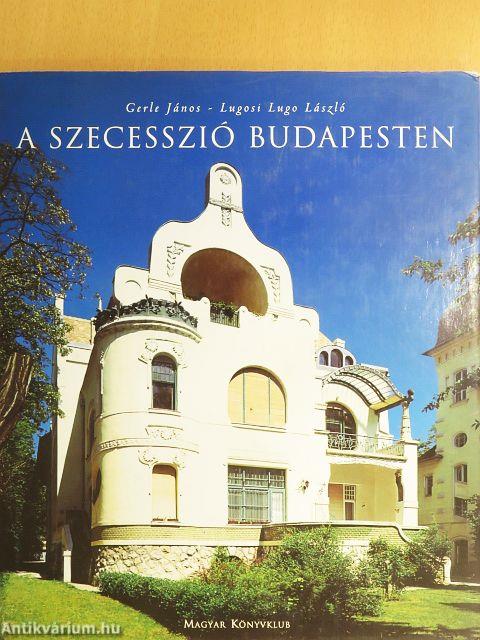 A szecesszió Budapesten