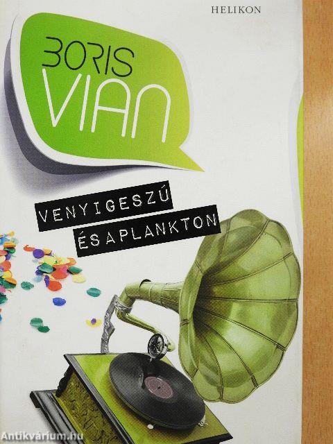 Venyigeszú és a plankton