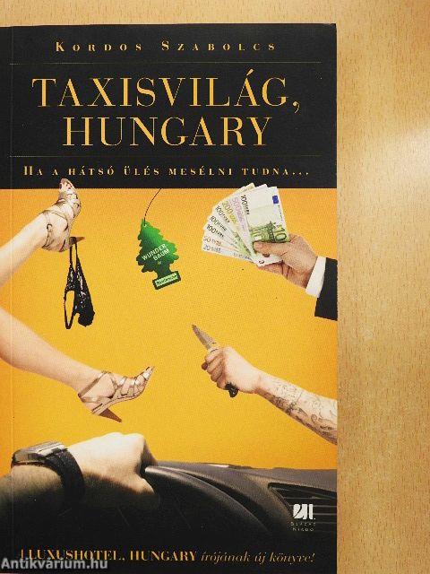 Taxisvilág, Hungary