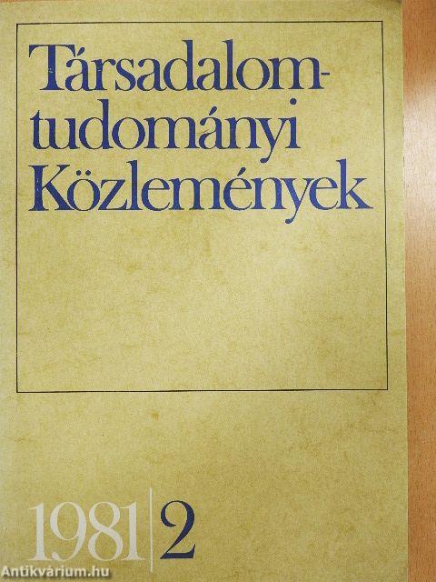 Társadalomtudományi Közlemények 1981/2.