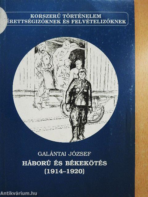 Háború és békekötés (1914-1920)