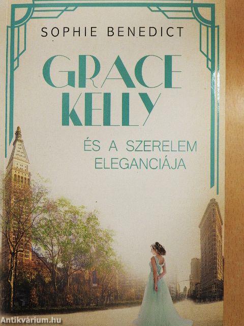 Grace Kelly és a szerelem eleganciája