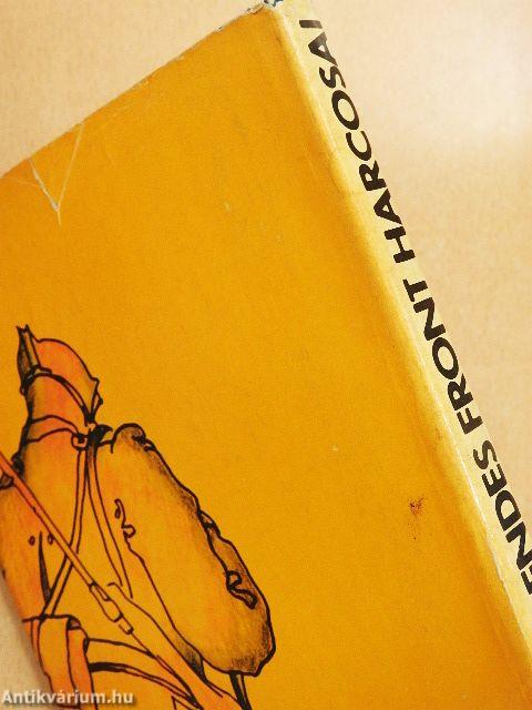 A csendes front harcosai