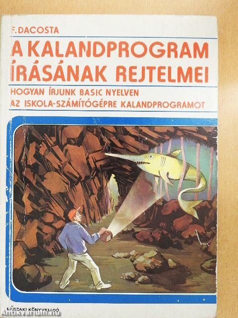 A kalandprogram írásának rejtelmei
