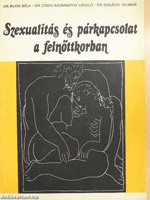 Szexualitás és párkapcsolat a felnőttkorban