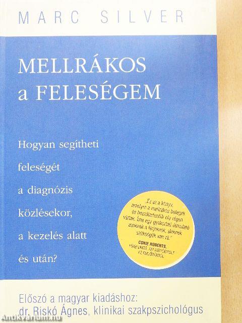 Mellrákos a feleségem
