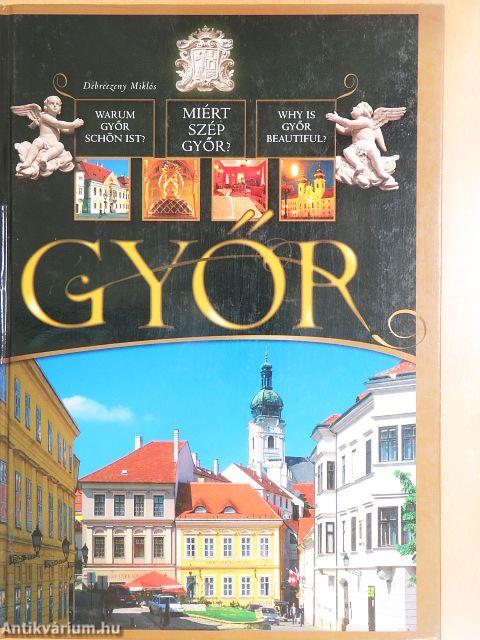 Miért szép Győr?