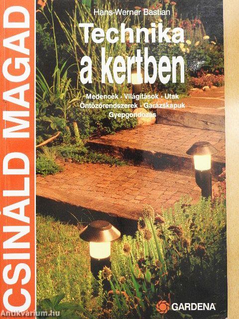 Technika a kertben